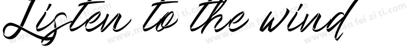 Listen to the wind字体转换